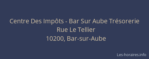 Centre Des Impôts - Bar Sur Aube Trésorerie