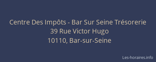 Centre Des Impôts - Bar Sur Seine Trésorerie