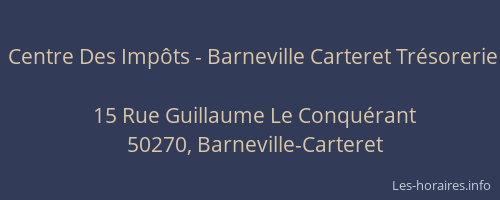 Centre Des Impôts - Barneville Carteret Trésorerie