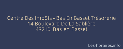 Centre Des Impôts - Bas En Basset Trésorerie
