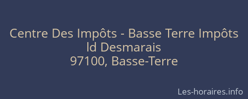 Centre Des Impôts - Basse Terre Impôts
