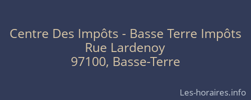Centre Des Impôts - Basse Terre Impôts