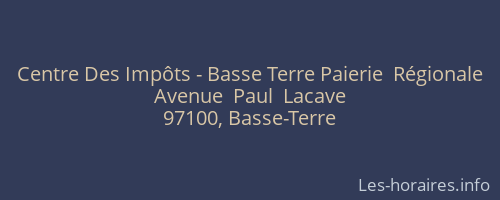 Centre Des Impôts - Basse Terre Paierie  Régionale