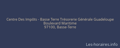 Centre Des Impôts - Basse Terre Trésorerie Générale Guadeloupe