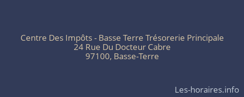 Centre Des Impôts - Basse Terre Trésorerie Principale