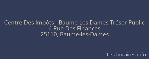 Centre Des Impôts - Baume Les Dames Trésor Public