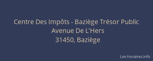 Centre Des Impôts - Baziège Trésor Public