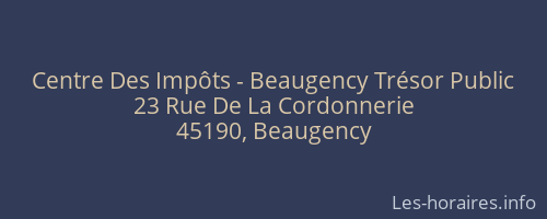 Centre Des Impôts - Beaugency Trésor Public