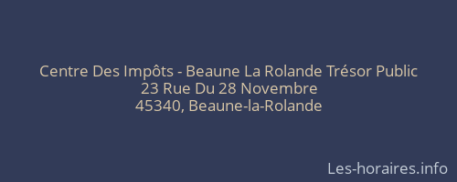 Centre Des Impôts - Beaune La Rolande Trésor Public