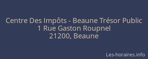 Centre Des Impôts - Beaune Trésor Public