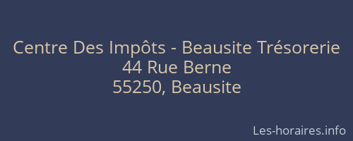 Centre Des Impôts - Beausite Trésorerie
