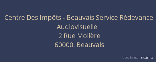 Centre Des Impôts - Beauvais Service Rédevance Audiovisuelle