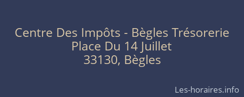Centre Des Impôts - Bègles Trésorerie
