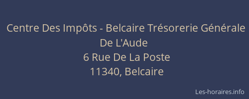 Centre Des Impôts - Belcaire Trésorerie Générale De L'Aude
