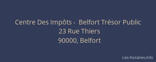 Centre Des Impôts -  Belfort Trésor Public