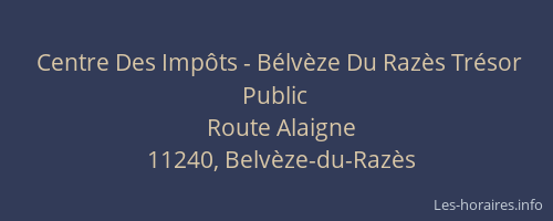 Centre Des Impôts - Bélvèze Du Razès Trésor Public