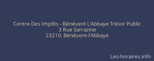 Centre Des Impôts - Bénévent L'Abbaye Trésor Public