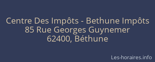 Centre Des Impôts - Bethune Impôts