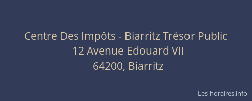 Centre Des Impôts - Biarritz Trésor Public