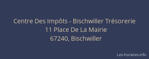 Centre Des Impôts - Bischwiller Trésorerie