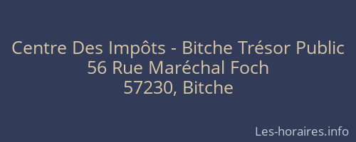Centre Des Impôts - Bitche Trésor Public