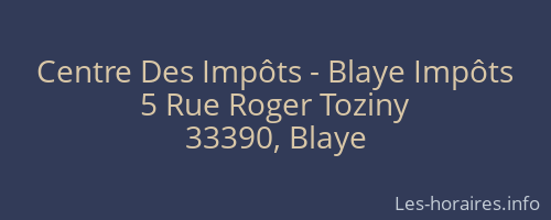 Centre Des Impôts - Blaye Impôts