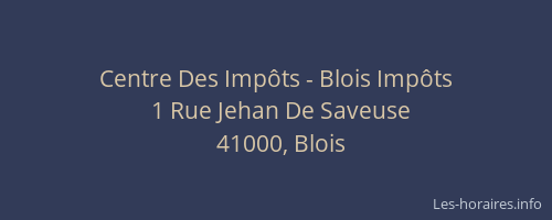 Centre Des Impôts - Blois Impôts