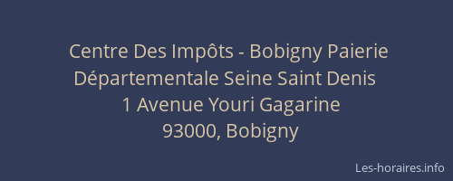 Centre Des Impôts - Bobigny Paierie Départementale Seine Saint Denis