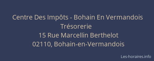 Centre Des Impôts - Bohain En Vermandois Trésorerie