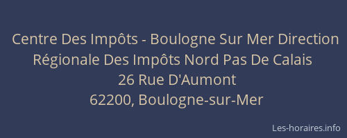 Centre Des Impôts - Boulogne Sur Mer Direction Régionale Des Impôts Nord Pas De Calais