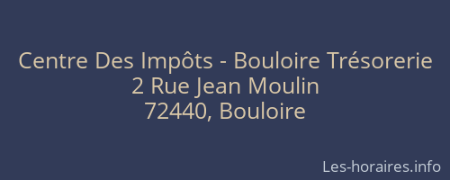 Centre Des Impôts - Bouloire Trésorerie