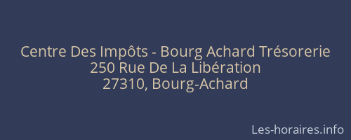 Centre Des Impôts - Bourg Achard Trésorerie