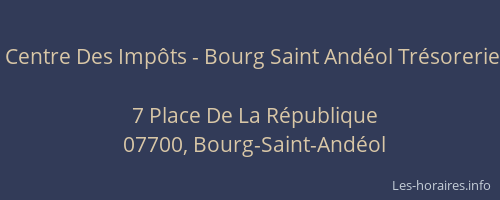 Centre Des Impôts - Bourg Saint Andéol Trésorerie