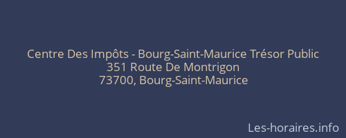 Centre Des Impôts - Bourg-Saint-Maurice Trésor Public