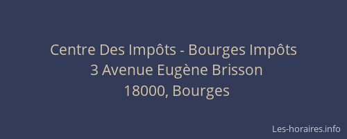 Centre Des Impôts - Bourges Impôts