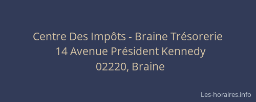 Centre Des Impôts - Braine Trésorerie