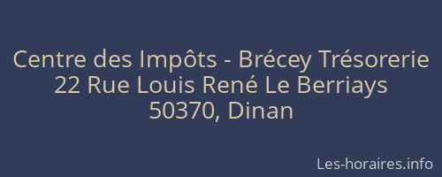 Centre des Impôts - Brécey Trésorerie