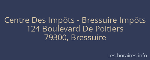Centre Des Impôts - Bressuire Impôts