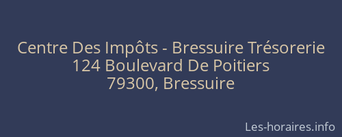 Centre Des Impôts - Bressuire Trésorerie