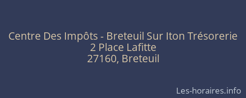 Centre Des Impôts - Breteuil Sur Iton Trésorerie