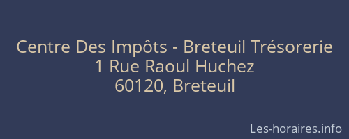 Centre Des Impôts - Breteuil Trésorerie