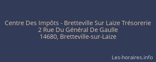 Centre Des Impôts - Bretteville Sur Laize Trésorerie