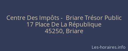 Centre Des Impôts -  Briare Trésor Public