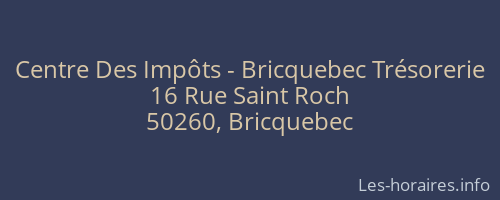 Centre Des Impôts - Bricquebec Trésorerie