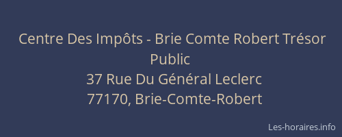 Centre Des Impôts - Brie Comte Robert Trésor Public
