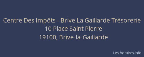 Centre Des Impôts - Brive La Gaillarde Trésorerie