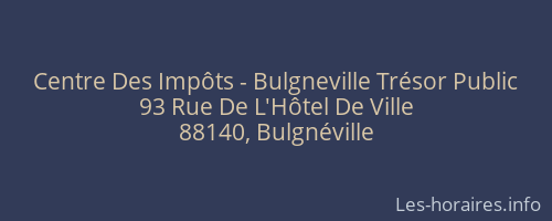 Centre Des Impôts - Bulgneville Trésor Public