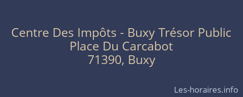 Centre Des Impôts - Buxy Trésor Public