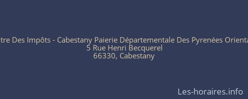 Centre Des Impôts - Cabestany Paierie Départementale Des Pyrenées Orientales