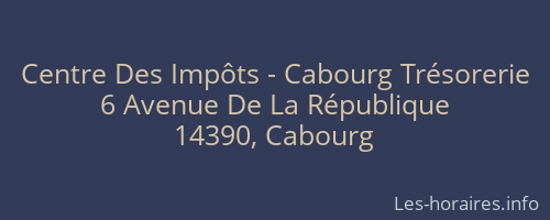 Centre Des Impôts - Cabourg Trésorerie